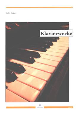 Bräuer, F: Klavierwerke