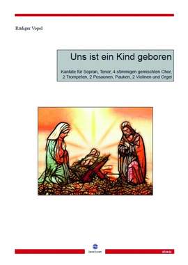 Vogel, R: Uns ist ein Kind geboren