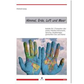 Arning, E: Himmel, Erde, Luft und Meer (Kantate)