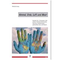 Arning, E: Himmel, Erde, Luft und Meer (Kantate)