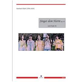Kluth, R: Singet dem Herrn op.47 (nach Psalm 96)