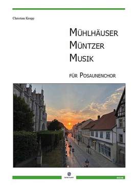 Kropp, C: Mühlhäuser Müntzer Musik