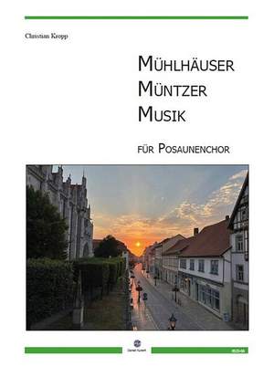 Kropp, C: Mühlhäuser Müntzer Musik