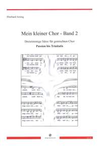Arning, E: Mein kleiner Chor Band 2 - Passion bis Trinitatis