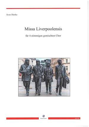 Dierke, S: Missa Liverpoolensis