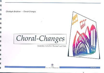 Brückner, C: Choral-Changes
