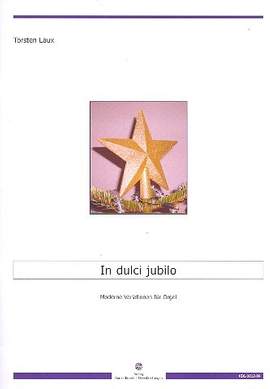 Laux, T: Moderne Variationen über 'In dulci jubilo'