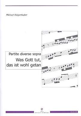 Heigenhuber, M: Partiten über Was Gott tut das ist wohl getan