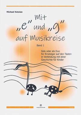Kotzian, M: Mit "e" und "g" auf Musikreise Band 1