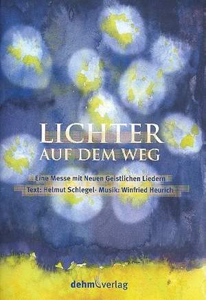 Heurich, W: Lichter auf dem Weg für gem Chor,