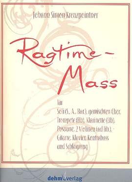 Kreuzpointner, J S: Ragtime-Mass
