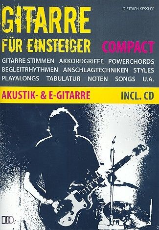 Kessler, D: Gitarre für Einsteiger compact (+CD)