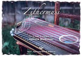 Meissnitzer, D: Zithermusi