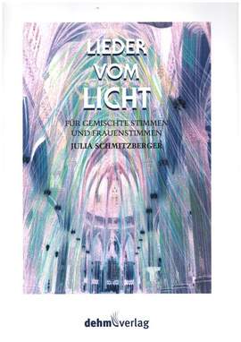 Schmitzberger, J: Lieder vom Licht