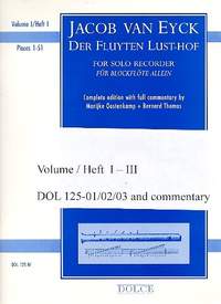 Eyck, J v: Der Fluyten Lust-Hof Band 1-3 (mit krit. Kommentar)