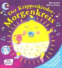 Gulden, E: Der Krippenkinder-Morgenkreis (+CD)
