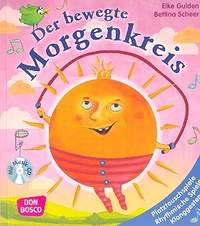 Gulden, E: Der bewegte Morgenkreis (+CD)