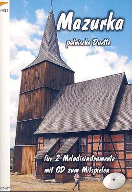 Mazurka (+CD): für 2 Melodieinstrumente