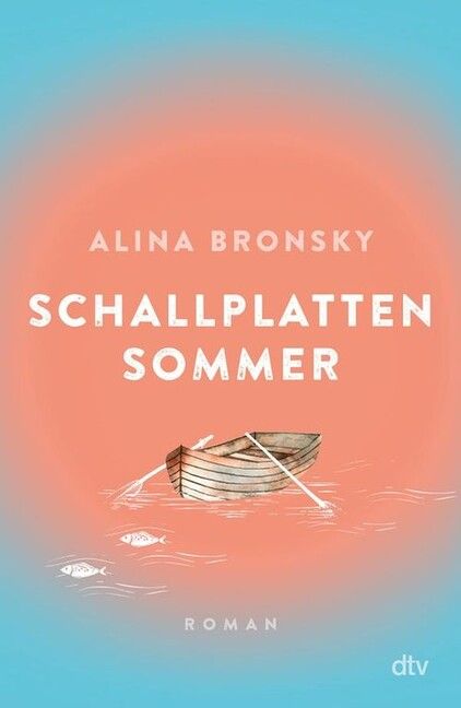Bronsky, A: Schallplattensommer