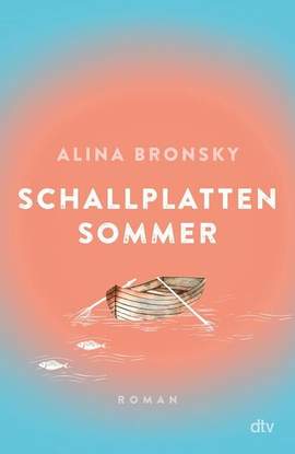 Bronsky, A: Schallplattensommer
