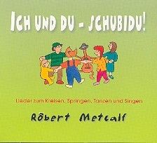 Metcalf, R: Ich und du - Schubidu