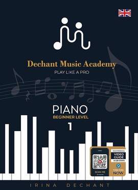 Dechant, I: Play like a Pro - Piano Beginner Level 1 (+QR-Code)