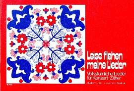 Leise flehen meine Lieder