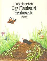 Murschetz, L: Der Maulwurf Grabowski