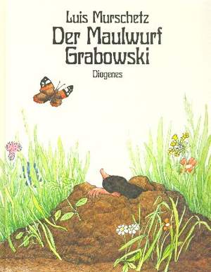 Murschetz, L: Der Maulwurf Grabowski