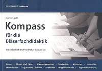 Voll, N: Kompass für die Bläserfachdidaktik