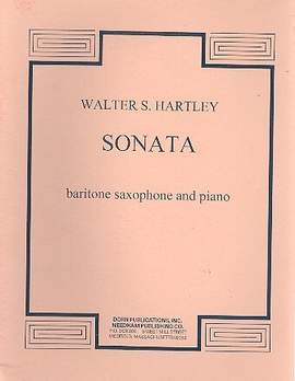 Hartley, W: Sonata for baritone saxophone and piano