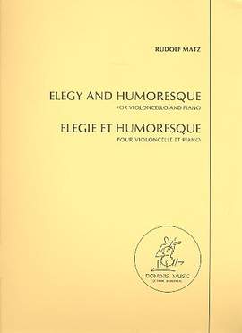 Matz, R: Elegie et Humoresque