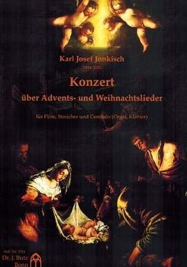 Jonkisch, K J: Konzert über Advents- und Weihnachtslieder