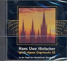 Hielscher, H U: Hans Uwe Hielscher spielt eigene Orgelwerke 1
