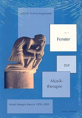 Frohne, I: Fenster zur Musiktherapie