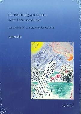 Neufeld, M: Die Bedeutung von Liedern in der Lebensgeschichte