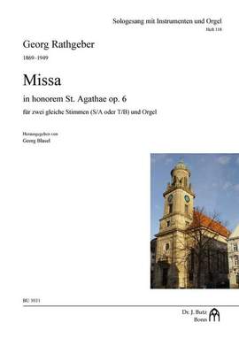 Rathgeber, G: Missa in honorem St. Agathae op.6