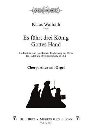 Wallrath, K: Es führt drei König Gottes Hand
