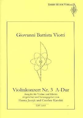 Viotti, G B: Konzert A-Dur Nr.3 für Violine und Orchester