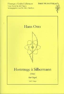 Otto, H: Hommage à Silbermann