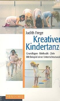 FREGE, J: Kreativer Kindertanz