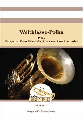 Meierhofer, F: Weltklasse-Polka