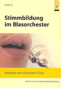 Voll, N: Stimmbildung im Blasorchester