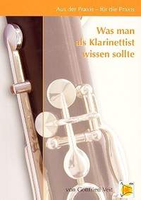Veit, G: Was man als Klarinettist wissen sollte