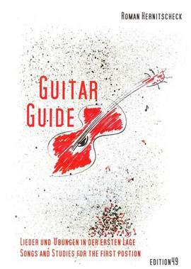 Hernitscheck, R: Guitar Guide - Songs and Studies for the First Position