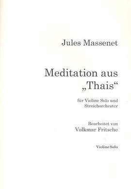 Massenet, J É F: Meditation aus Thais für Violine