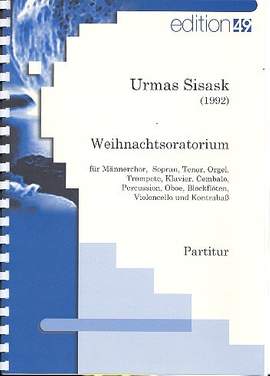 Sisask, U: Weihnachtsoratorium für Soli,