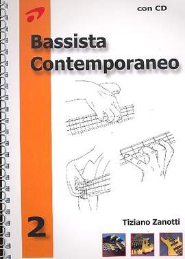 Zanotti, T: Bassista contemporaneo vol.2 (+CD):
