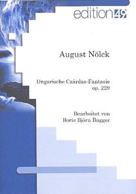 Noelck, A: Ungarische Czárdas-Fantasie op.229
