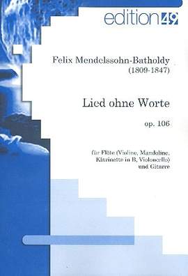 Mendelssohn Bartholdy, F: Lied ohne Worte op.106